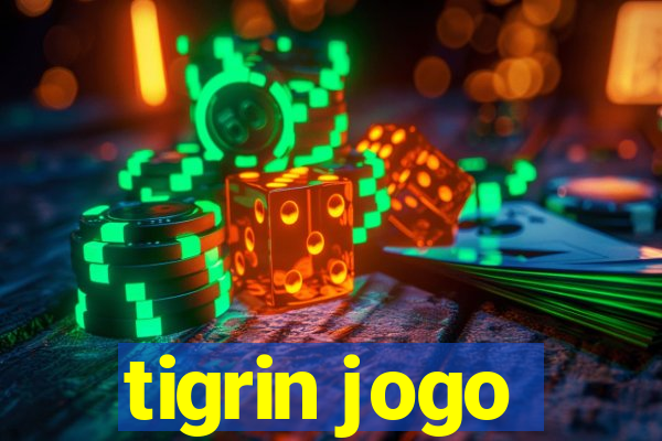 tigrin jogo